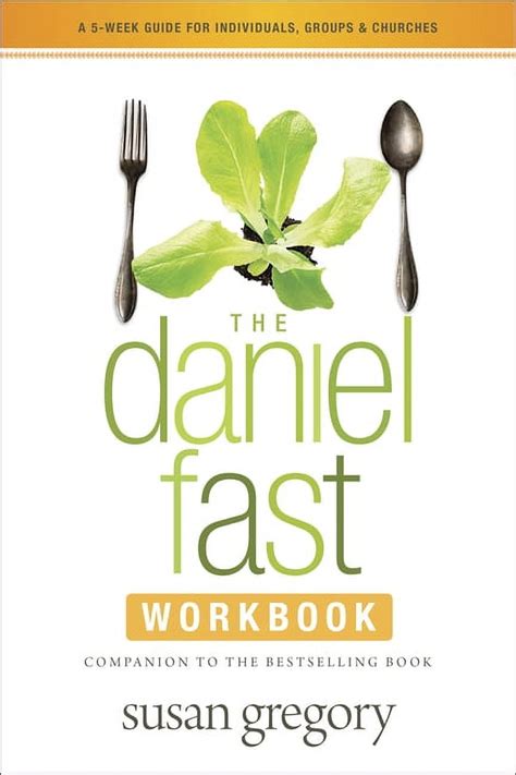 the daniel fast workbook a 5 week guide for individuals groups and churches Doc