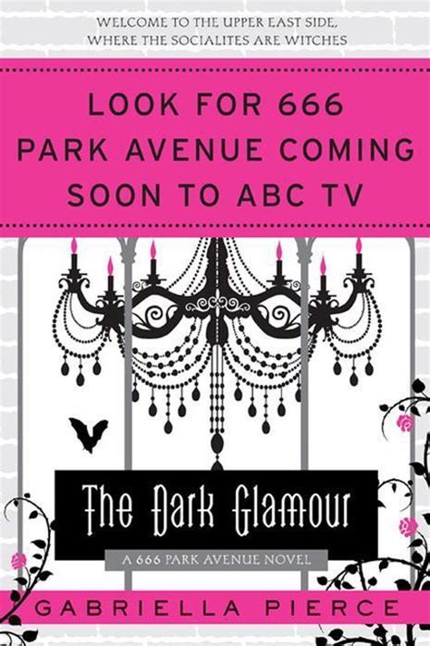 the dark glamour a 666 park avenue novel 666 park avenue novels Kindle Editon
