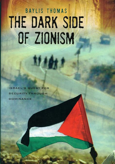 the dark side of zionism the quest for security through dominance Doc