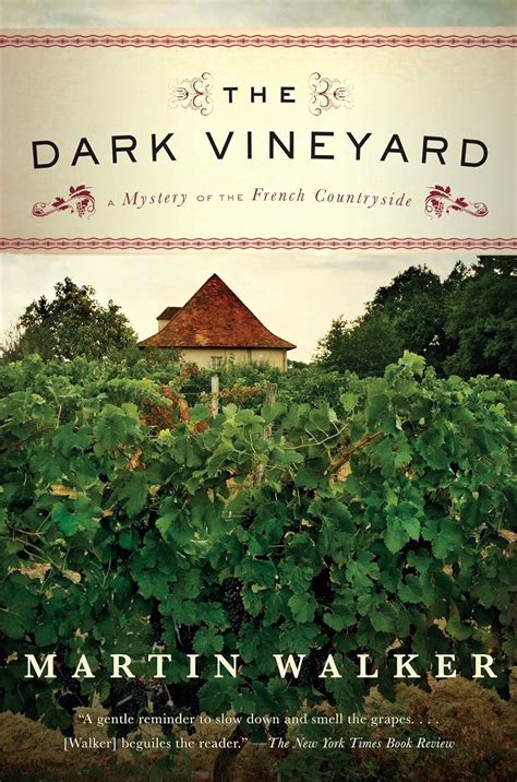 the dark vineyard a novel of the french countryside PDF