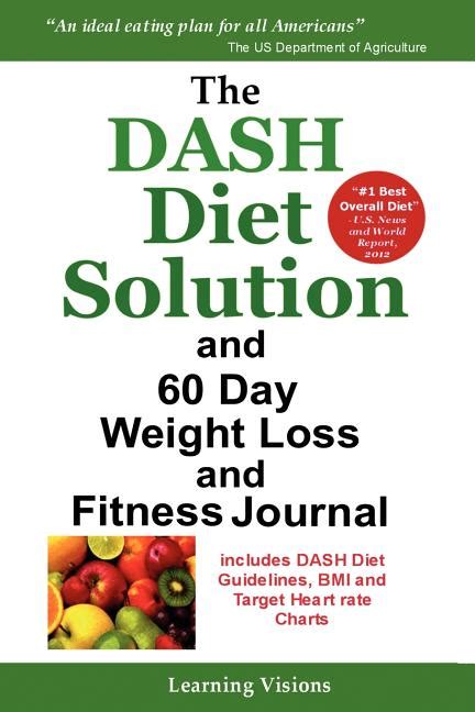 the dash diet solution and 60 day weight loss and fitness journal Doc