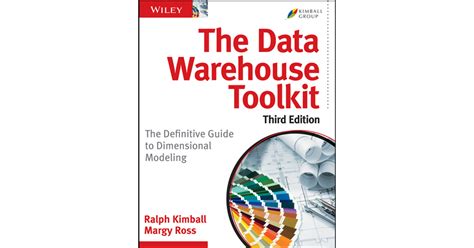 the data warehouse toolkit the definitive guide to dimensional modeling Doc