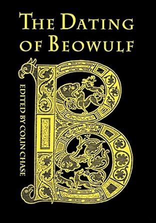 the dating of beowulf toronto old english studies PDF