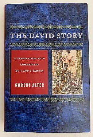 the david story a translation with commentary of 1 and 2 samuel Doc