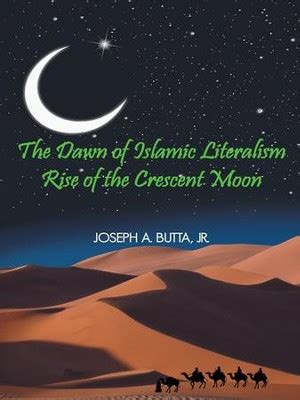 the dawn of islamic literalism rise of the crescent moon PDF