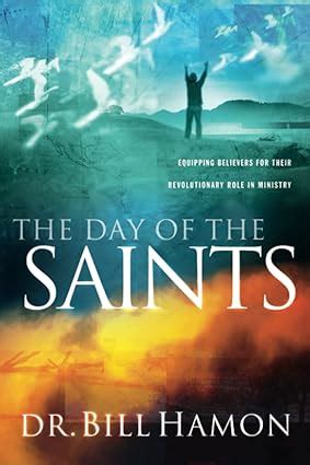 the day of the saints equipping believers for their revolutionary role in ministry Kindle Editon