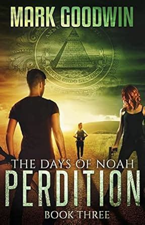 the days of noah book three perdition volume 3 Reader