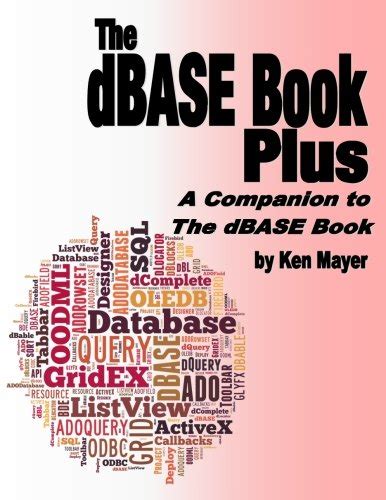 the dbase book plus a companion to the dbase book Reader