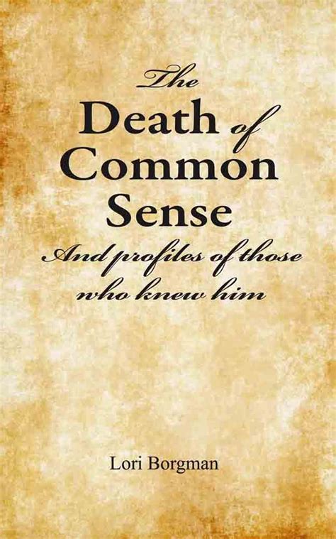 the death of common sense and profiles of those who knew him Reader
