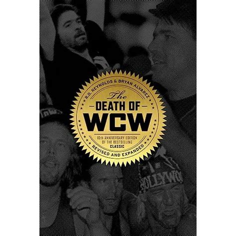 the death of wcw 10th anniversary edition of the bestselling classic â€”Â revised and expanded PDF