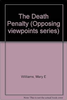 the death penalty opposing viewpoints series Doc