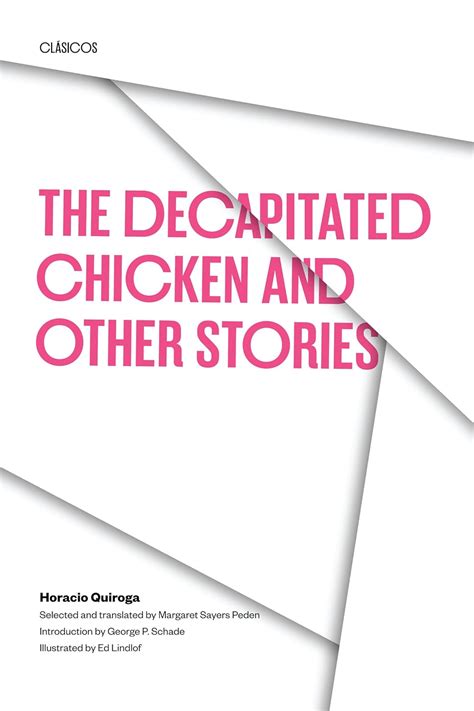 the decapitated chicken and other stories texas pan american series Reader