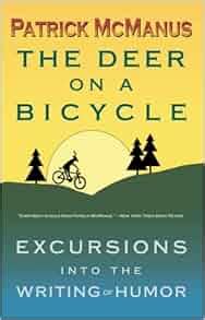 the deer on a bicycle excursions into the writing of humor PDF