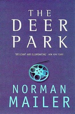 the deer park novel about hollywood love sin and sex Kindle Editon