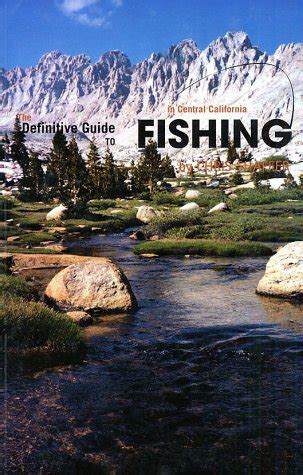 the definitive guide to fishing central california Doc