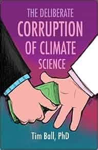 the deliberate corruption of climate science PDF