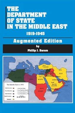 the department of state in the middle east 1919 1945 augmented edition Doc