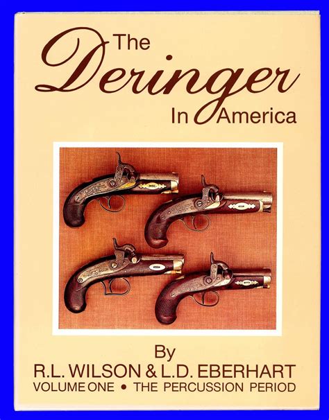 the deringer in america volume i the percussion period Kindle Editon