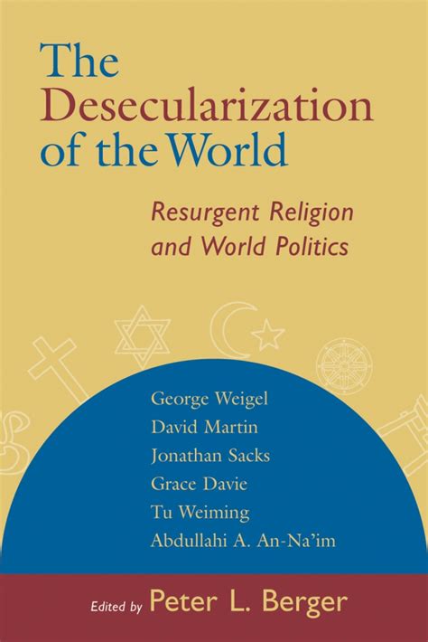 the desecularization of the world the desecularization of the world Kindle Editon