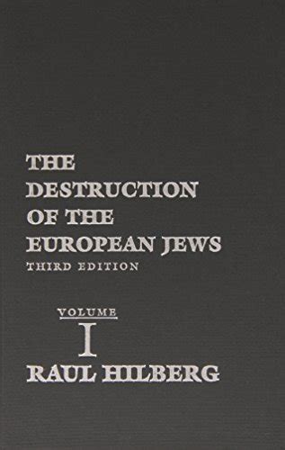 the destruction of the european jews 3 volume set third edition PDF