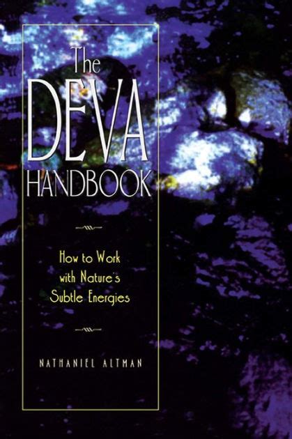 the deva handbook how to work with natures subtle energies Doc