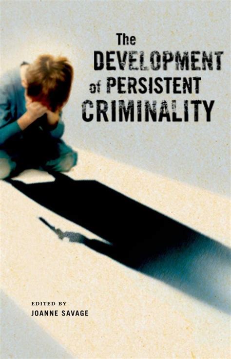 the development of persistent criminality Epub
