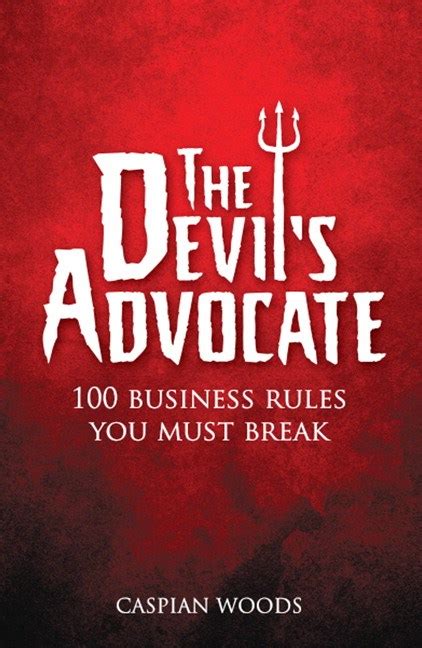 the devils advocate the 100 commandments you must break in business PDF