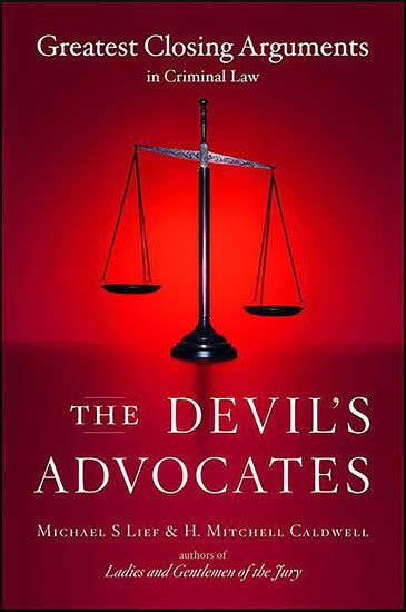 the devils advocates greatest closing arguments in criminal law Epub