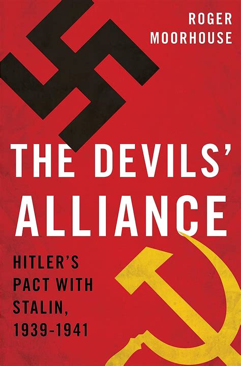 the devils alliance hitlers pact with stalin 1939 1941 Reader