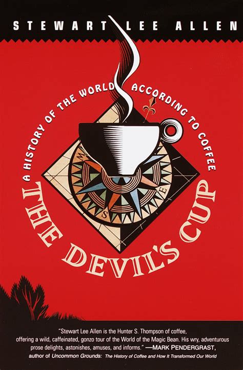the devils cup a history of the world according to coffee Epub