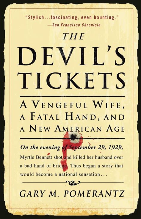 the devils tickets a vengeful wife a fatal hand and a new american age PDF