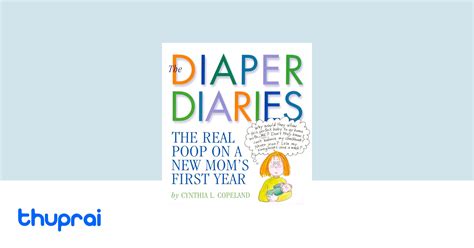 the diaper diaries the real poop on a new moms first year Kindle Editon