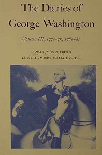 the diaries of george washington 1771 1775 1780 1781 volume iii Epub