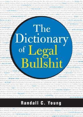 the dictionary of legal bullshit Epub