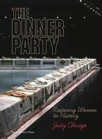 the dinner party from creation to preservation Reader