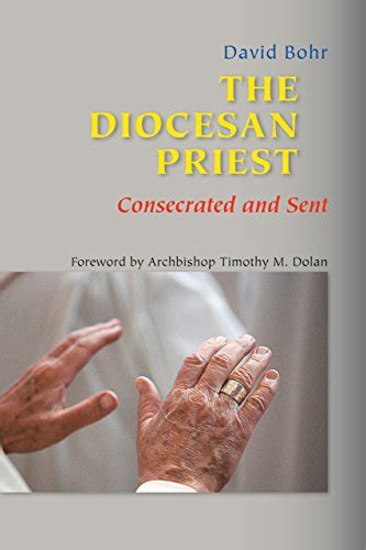 the diocesan priest consecrated and sent Doc