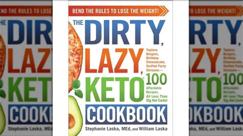 the dirty lazy keto cookbook bend rules Kindle Editon