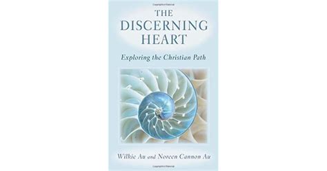 the discerning heart exploring the christian path Kindle Editon