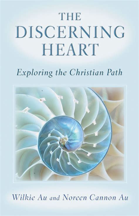 the discerning heart exploring the christian path Kindle Editon