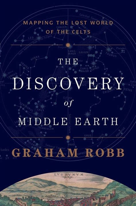 the discovery of middle earth mapping the lost world of the celts Kindle Editon