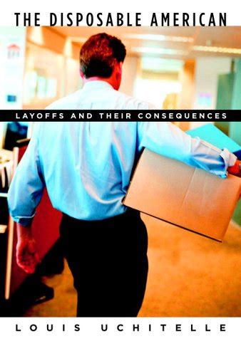 the disposable american layoffs and their consequences PDF