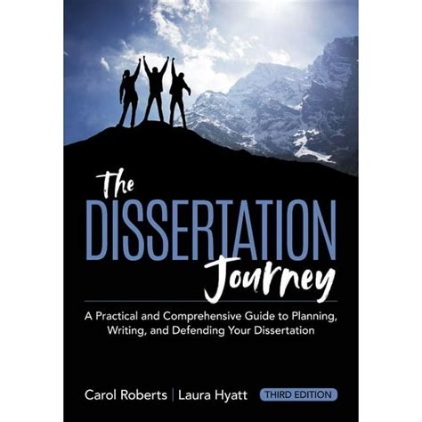 the dissertation journey a practical and comprehensive guide to planning writing and defending your dissertation PDF