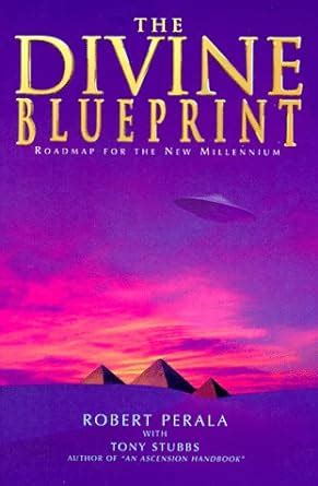 the divine blueprint roadmap for the new millennium PDF