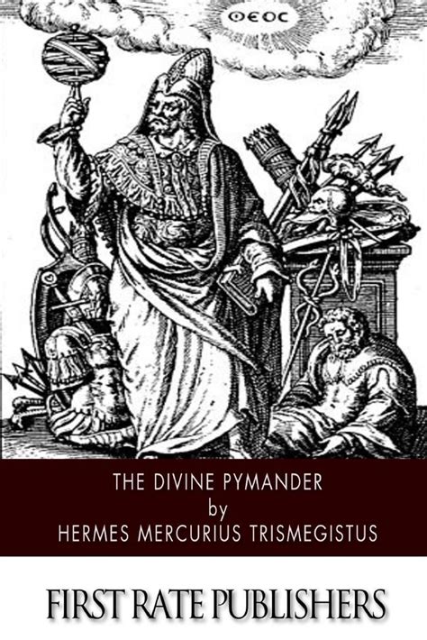 the divine pymander of hermes mercurius trismegistus PDF