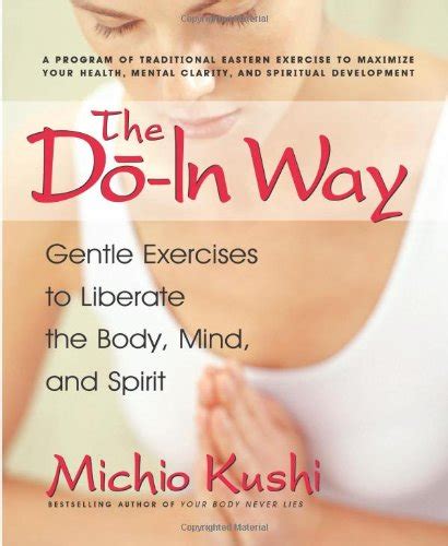 the do in way gentle exercises to liberate the body mind and spirit Kindle Editon