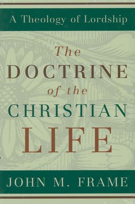 the doctrine of the christian life a theology of lordship Kindle Editon