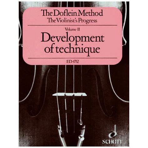 the doflien method for violin volume 2 development of technique by erich doflien and elma doflien Kindle Editon