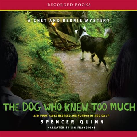 the dog who knew too much a chet and bernie mystery Doc
