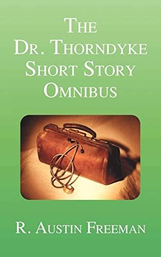 the dr thorndyke short story omnibus PDF