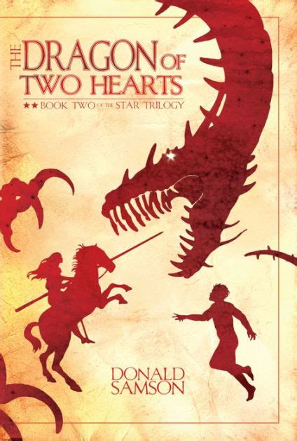 the dragon of two hearts book two of the star trilogy Doc